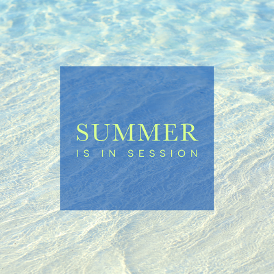 Summer is in Session