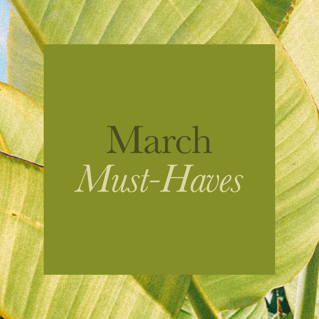 March Must-Have